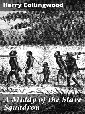 cover image of A Middy of the Slave Squadron